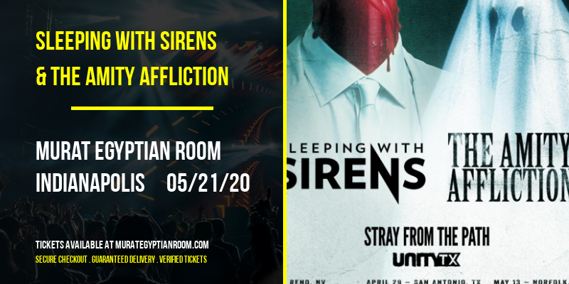 Sleeping With Sirens & The Amity Affliction [CANCELLED] at Murat Egyptian Room