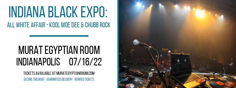 Indiana Black Expo: All White Affair - Kool Moe Dee & Chubb Rock at Murat Egyptian Room