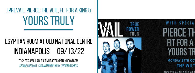 I Prevail, Pierce The Veil, Fit For a King & Yours Truly at Murat Egyptian Room
