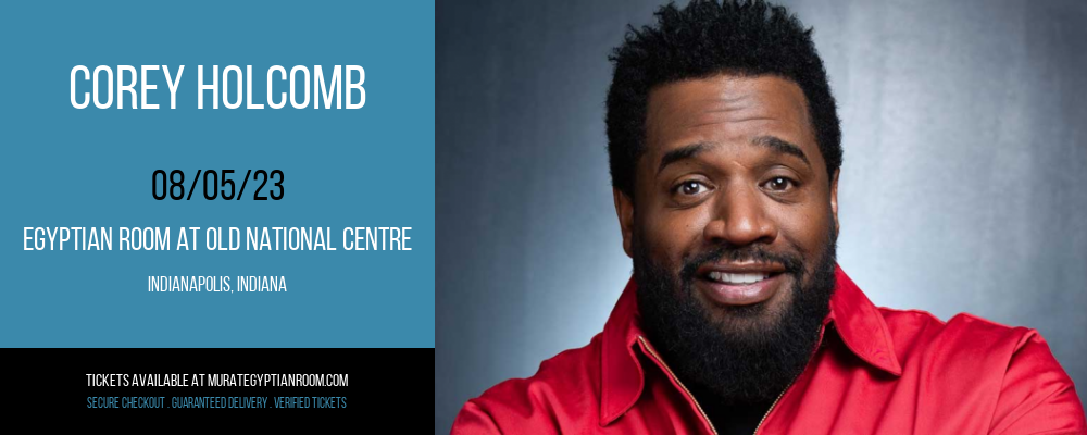 Corey Holcomb at Egyptian Room At Old National Centre