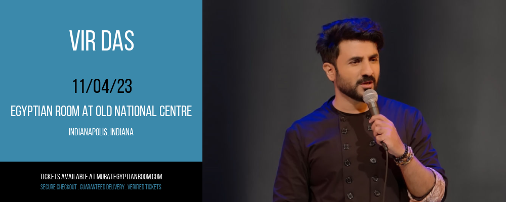 Vir Das at Egyptian Room At Old National Centre