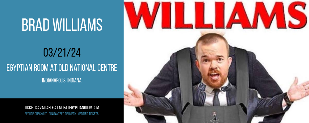 Brad Williams at Egyptian Room At Old National Centre
