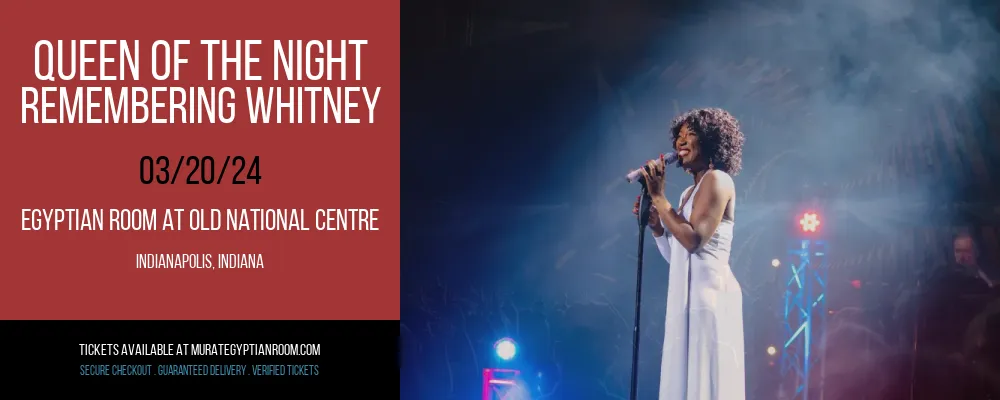 Queen Of The Night - Remembering Whitney at Egyptian Room At Old National Centre