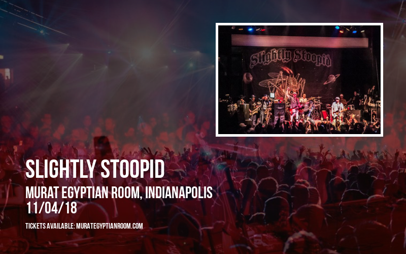 Slightly Stoopid at Murat Egyptian Room