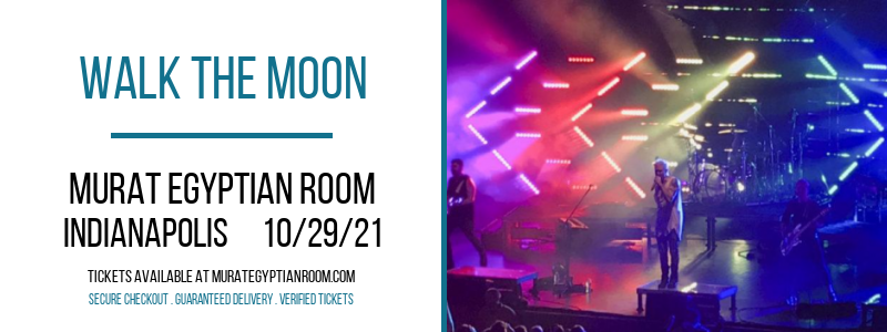 Walk The Moon at Murat Egyptian Room