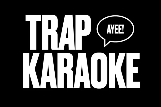 Trap Karaoke tickets