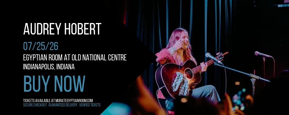 Audrey Hobert at Egyptian Room At Old National Centre