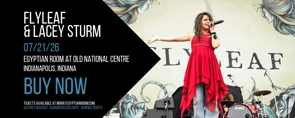 Flyleaf & Lacey Sturm at Egyptian Room At Old National Centre
